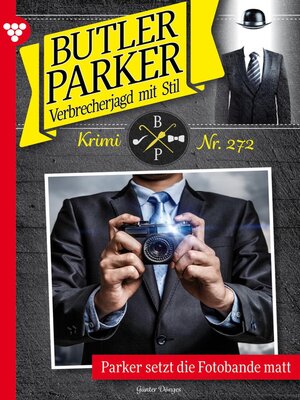 cover image of Parker setzt die Fotobande matt